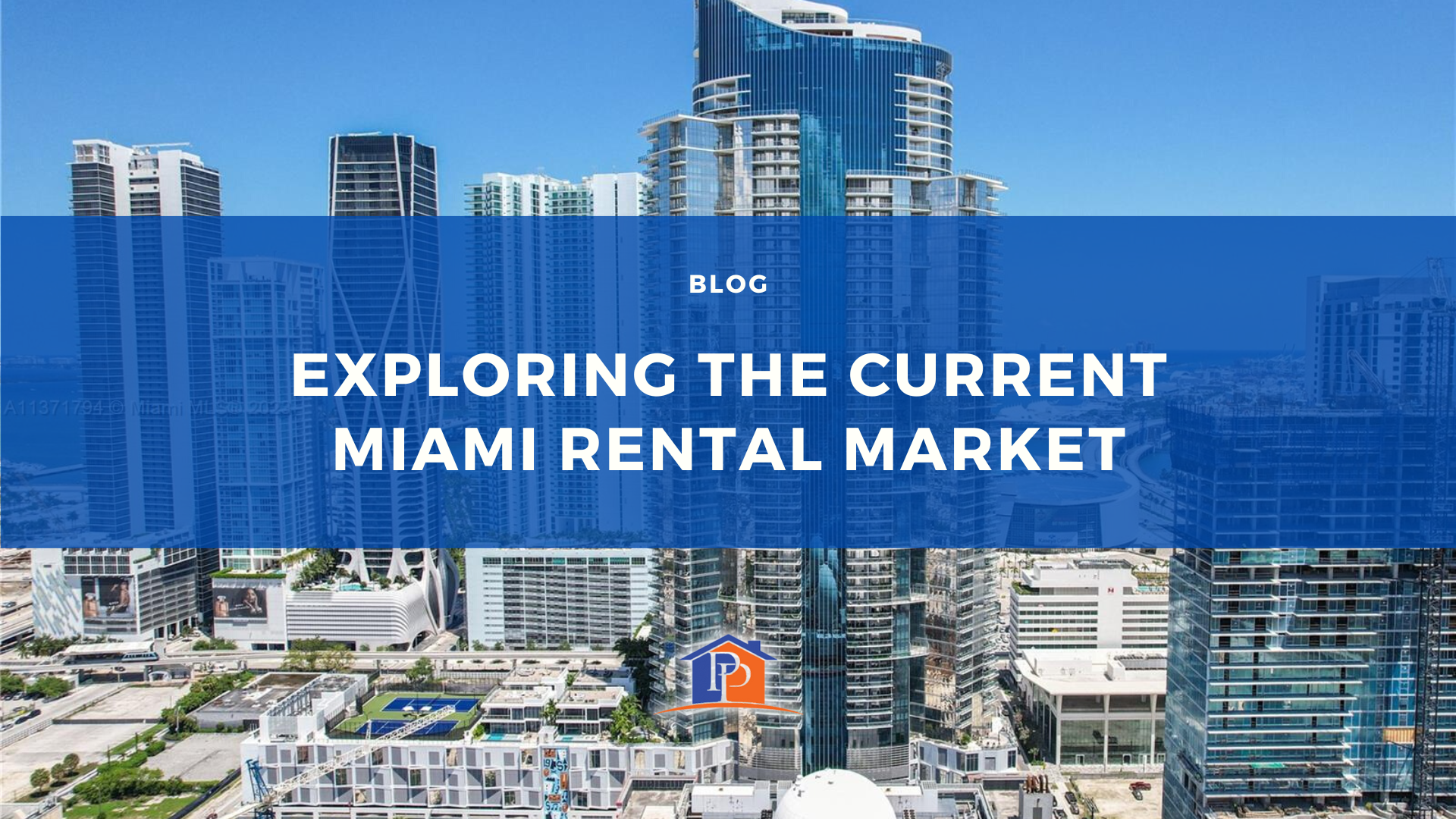 Exploring the Current Miami Rental Market